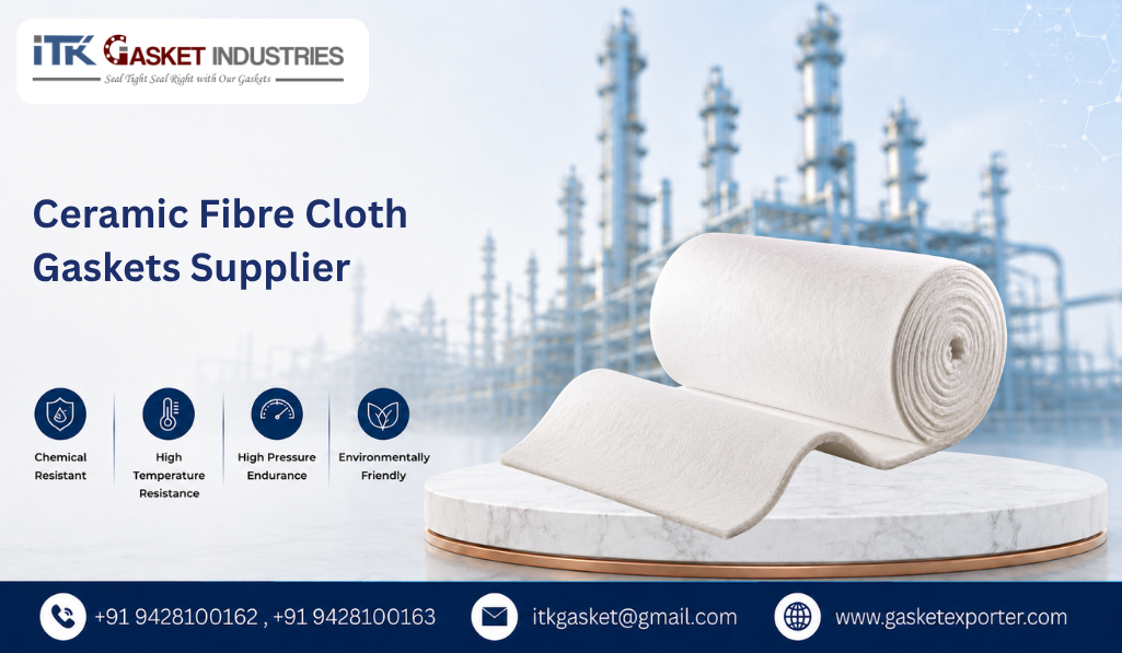 Ceramic Fibre Cloth Gaskets Supplier