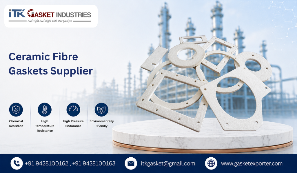 Ceramic Fibre Gaskets Supplier