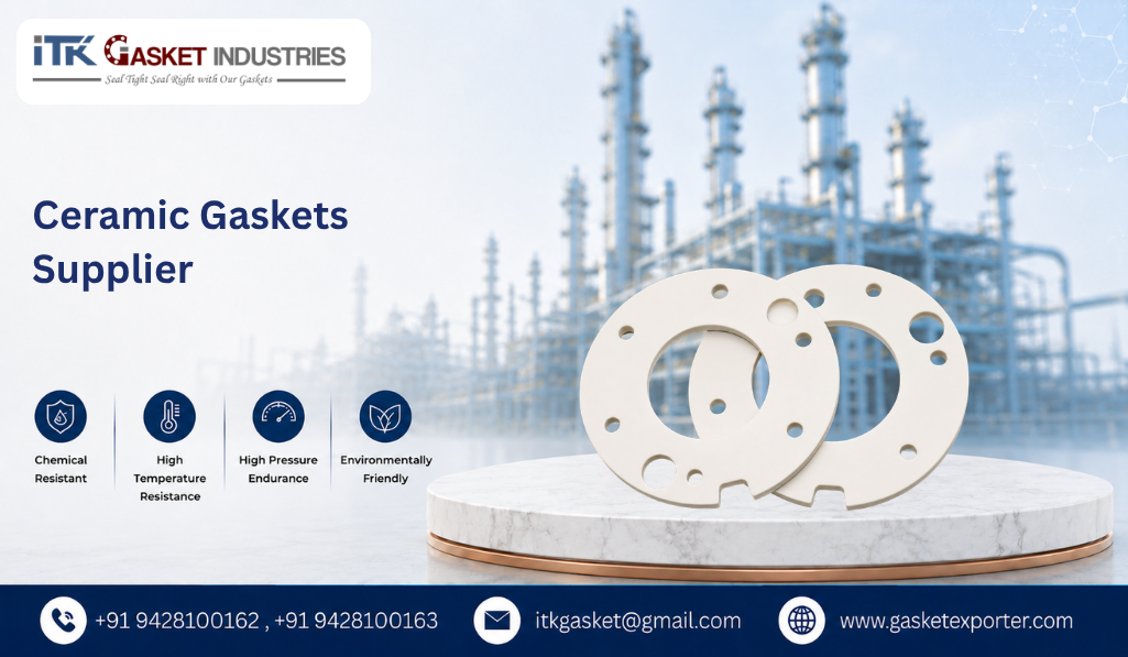 Ceramic Gaskets Supplier