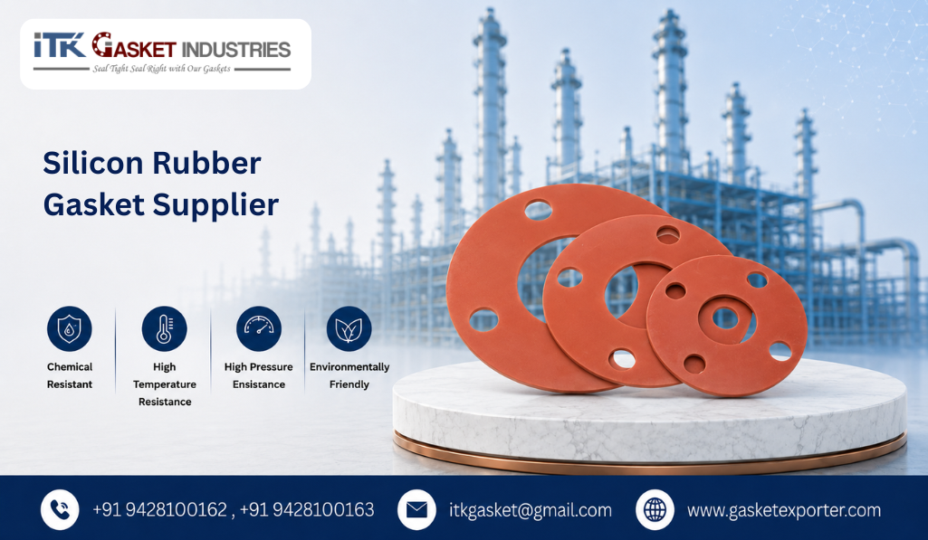 Silicon Rubber Gasket Supplier