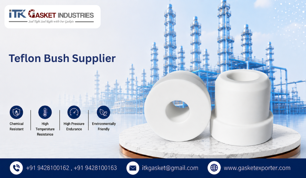 Teflon Bush Supplier